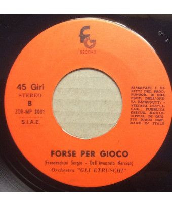 Valentina Forse Per Gioco [Orchestra "Gli Etruschi"] - Vinyl 7", 45 RPM [product.brand] 1 - Shop I'm Jukebox 