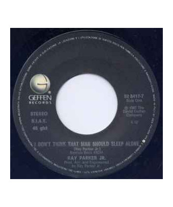 Je ne pense pas que l'homme devrait dormir seul [Ray Parker Jr.] - Vinyl 7", 45 tr/min, Single, Stéréo [product.brand] 1 - Shop 