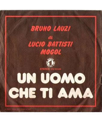 Un homme qui t'aime [Bruno Lauzi] - Vinyle 7", 45 tours, stéréo [product.brand] 1 - Shop I'm Jukebox 