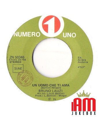 A Man Who Loves You [Bruno Lauzi] - Vinyl 7", 45 RPM, Stereo [product.brand] 1 - Shop I'm Jukebox 