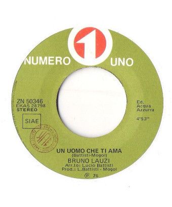 Un homme qui t'aime [Bruno Lauzi] - Vinyle 7", 45 tours, stéréo [product.brand] 1 - Shop I'm Jukebox 