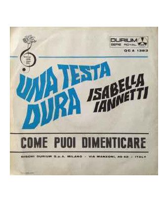 Una Testa Dura [Isabella Iannetti] - Vinyle 7", 45 tours [product.brand] 1 - Shop I'm Jukebox 