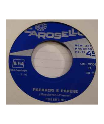 Cerasella Papaveri E Papere [Robertino Loretti] – Vinyl 7", 45 RPM [product.brand] 1 - Shop I'm Jukebox 