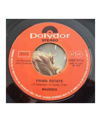 Guardami, Aiutami, Toccami, Guariscimi   See Me, Feel Me   Prima Estate [Maurizio Arcieri] - Vinyl 7", 45 RPM, Stereo