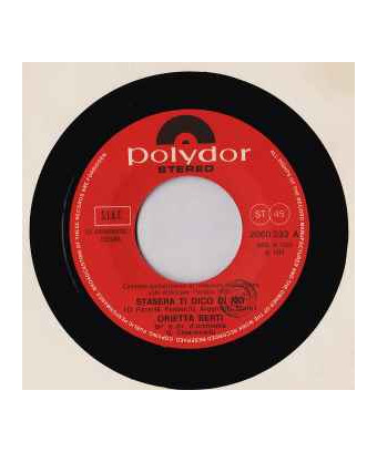 Stasera Ti Dico Di No [Orietta Berti] - Vinyl 7", 45 RPM, Stereo [product.brand] 1 - Shop I'm Jukebox 