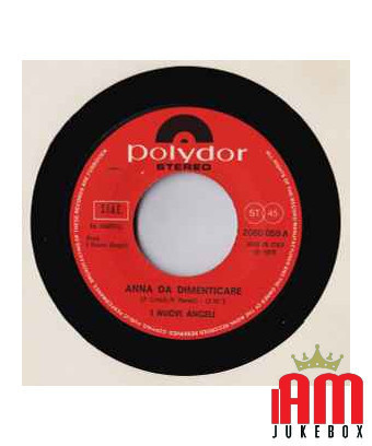 Anna Da Dimenticare [I Nuovi Angeli] - Vinyl 7", 45 RPM [product.brand] 1 - Shop I'm Jukebox 
