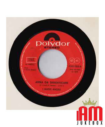 Anna Da Dimenticare [I Nuovi Angeli] – Vinyl 7", 45 RPM [product.brand] 1 - Shop I'm Jukebox 