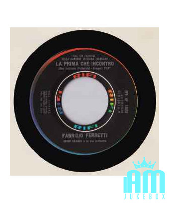 Das erste Mal, dass ich [Fabrizio Ferretti] treffe – Vinyl 7", 45 RPM [product.brand] 1 - Shop I'm Jukebox 