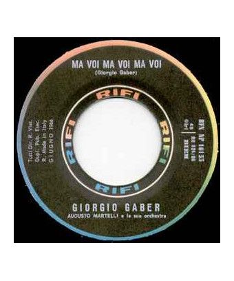 The Answer To The Boy From Via Gluck Ma Voi Ma Voi Ma Voi [Giorgio Gaber] - Vinyl 7", 45 RPM [product.brand] 1 - Shop I'm Jukebo