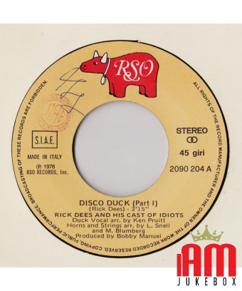 Disco Duck (Part 1) [Rick Dees & His Cast Of Idiots] - Vinyle 7", 45 RPM, Single, Stéréo