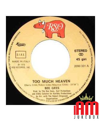 Too Much Heaven [Bee Gees] - Vinyle 7", 45 RPM, Single, Stéréo [product.brand] 1 - Shop I'm Jukebox 