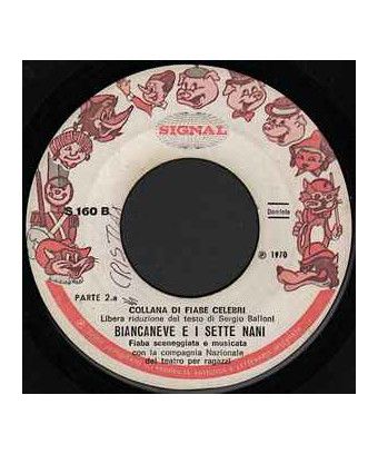 Biancaneve E I Sette Nani [Compagnia Nazionale Del Teatro Per Ragazzi] - Vinyl 7", 45 RPM [product.brand] 1 - Shop I'm Jukebox 