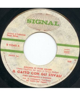 Il Gatto Con Gli Stivali [Compagnia Nazionale Del Teatro Per Ragazzi] - Vinyl 7", 45 RPM