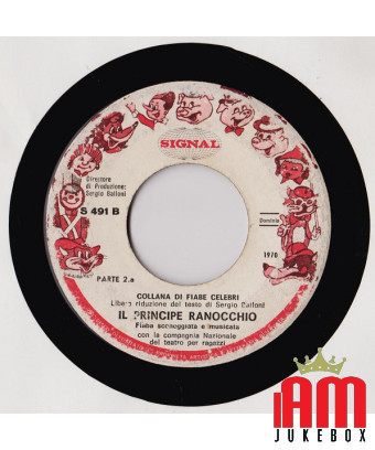 Il Principe Ranocchio [Compagnia Nazionale Del Teatro Per Ragazzi] - Vinyl 7", 45 RPM [product.brand] 1 - Shop I'm Jukebox 