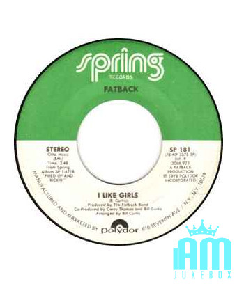 Sortez sur la piste de danse I Like Girls [The Fatback Band] - Vinyl 7", 45 RPM, Single [product.brand] 1 - Shop I'm Jukebox 