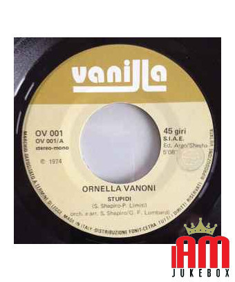 Stupidi [Ornella Vanoni] - Vinyl 7", 45 RPM [product.brand] 1 - Shop I'm Jukebox 