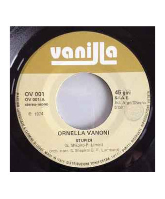 Stupidi [Ornella Vanoni] - Vinyl 7", 45 RPM