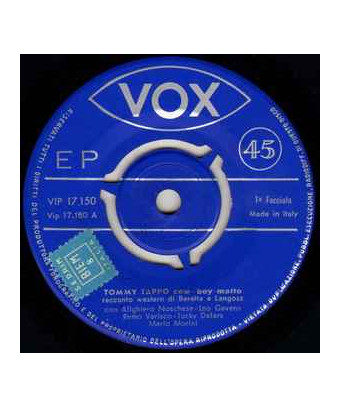 Tommy Tappo Cow-Boy Matto - Racconto Western di Beretta E Langosz [Various] - Vinyl 7", 45 RPM, EP