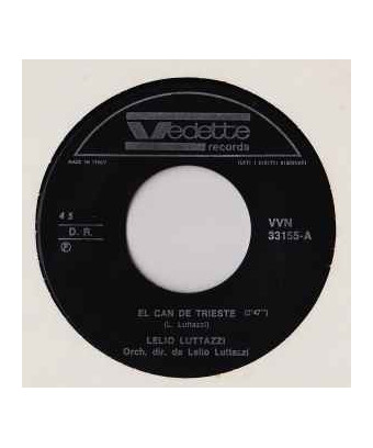 El Can De Trieste [Lelio Luttazzi] – Vinyl 7", 45 RPM