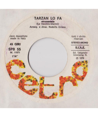 Tarzan Lo Fa [Nino Manfredi] - Vinyle 7", 45 TR/MIN
