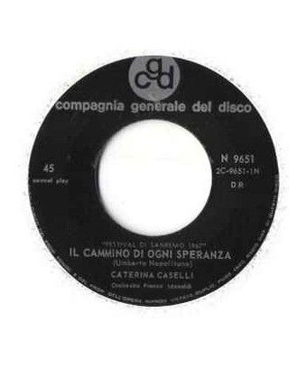 Il Cammino Di Ogni Speranza [Caterina Caselli] - Vinyl 7", 45 RPM [product.brand] 1 - Shop I'm Jukebox 