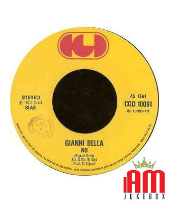 Nein [Gianni Bella] – Vinyl 7", 45 RPM, Stereo [product.brand] 1 - Shop I'm Jukebox 