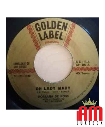 Oh Lady Mary Agata [Rossana De Ross,...] – Vinyl 7", 45 RPM [product.brand] 1 - Shop I'm Jukebox 