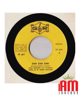 Dan Dan Dan La Quadriglia [Barbara (17),...] – Vinyl 7", 45 RPM [product.brand] 1 - Shop I'm Jukebox 