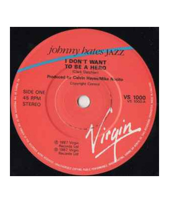 Je ne veux pas être un héros [Johnny Hates Jazz] - Vinyl 7", 45 RPM, Single, Stéréo [product.brand] 1 - Shop I'm Jukebox 