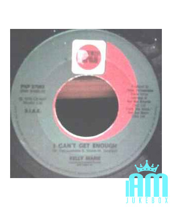 Feels Like I'm In Love I Can't Get Enough [Kelly Marie] - Vinyl 7", 45 RPM [product.brand] 1 - Shop I'm Jukebox 