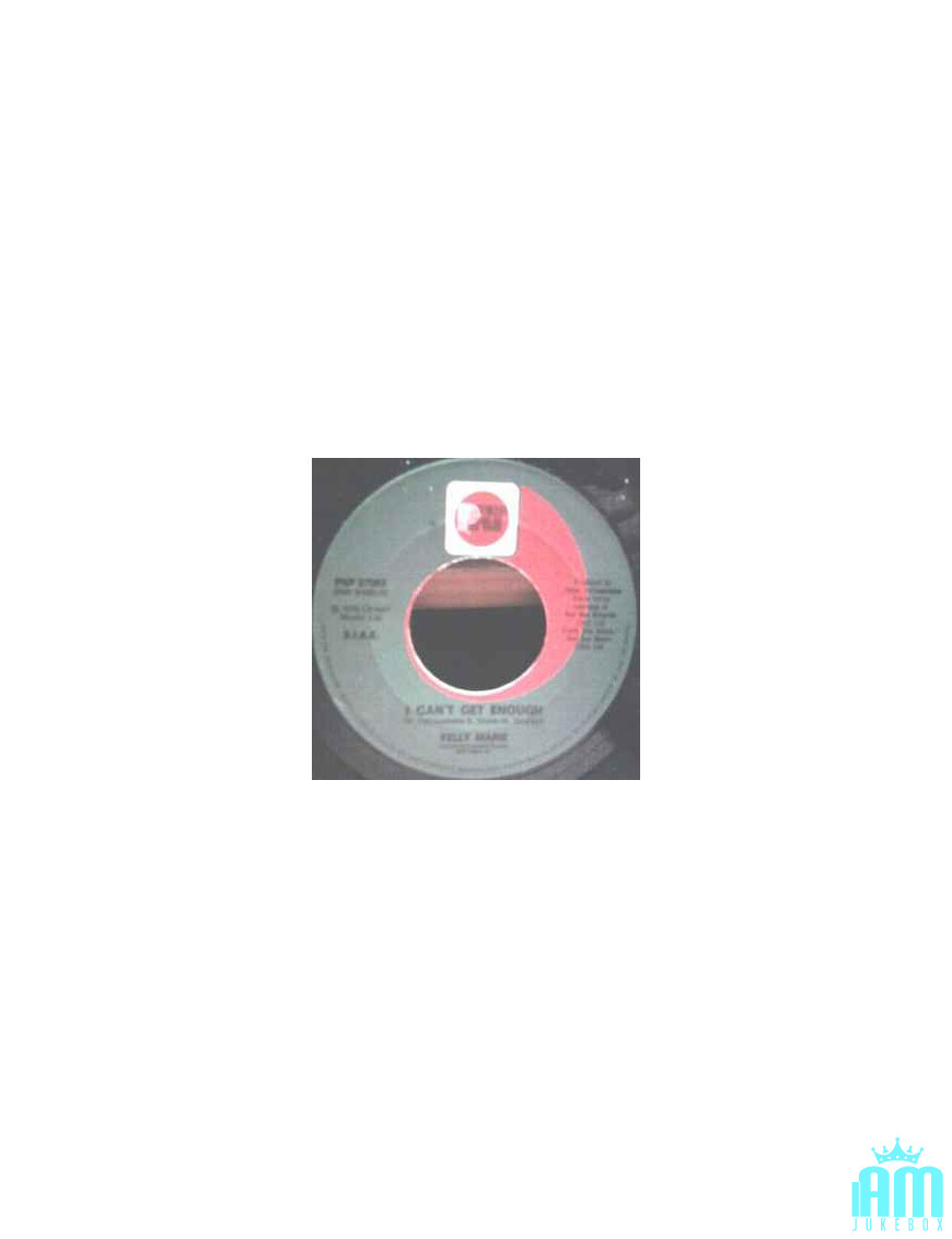 Feels Like I'm In Love I Can't Get Enough [Kelly Marie] - Vinyl 7", 45 RPM [product.brand] 1 - Shop I'm Jukebox 