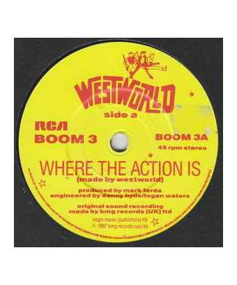 Where The Action Is [Westworld (2)] - Vinyl 7", 45 RPM, Single, Stereo