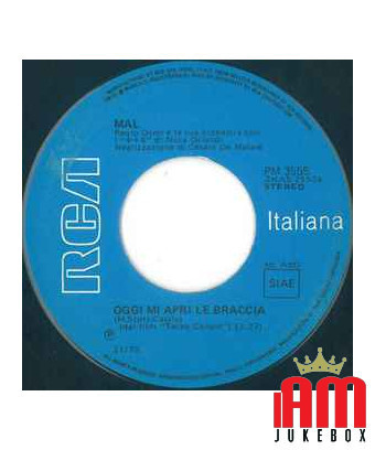 Oggi Mi Apri Le Braccia Da Lei [Mal] - Vinyl 7", 45 RPM, Stereo [product.brand] 1 - Shop I'm Jukebox 