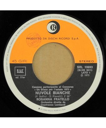 Nuvole Bianche [Rosanna Fratello] - Vinyl 7", 45 RPM, Stéréo [product.brand] 1 - Shop I'm Jukebox 