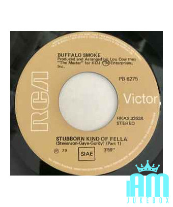 Stubborn Kind Of Fella [Buffalo Smoke] – Vinyl 7", 45 RPM, Stereo [product.brand] 1 - Shop I'm Jukebox 