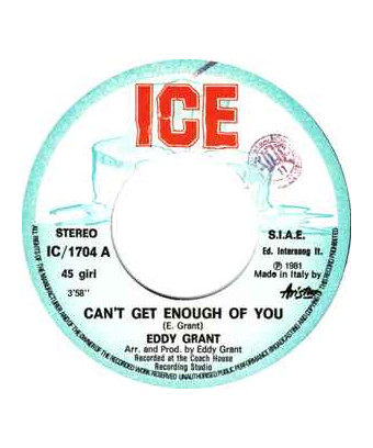 Can't Get Enough Of You [Eddy Grant] – Vinyl 7", 45 RPM, Single