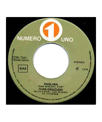 Paolina [Ivan Graziani] – Vinyl 7", 45 RPM, Stereo [product.brand] 1 - Shop I'm Jukebox 