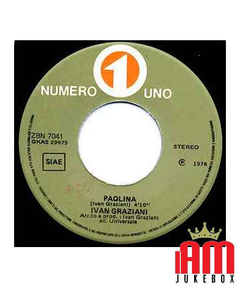 Paolina  [Ivan Graziani] - Vinyl 7", 45 RPM, Stereo