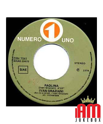 Paolina [Ivan Graziani] - Vinyl 7", 45 RPM, Stereo [product.brand] 1 - Shop I'm Jukebox 