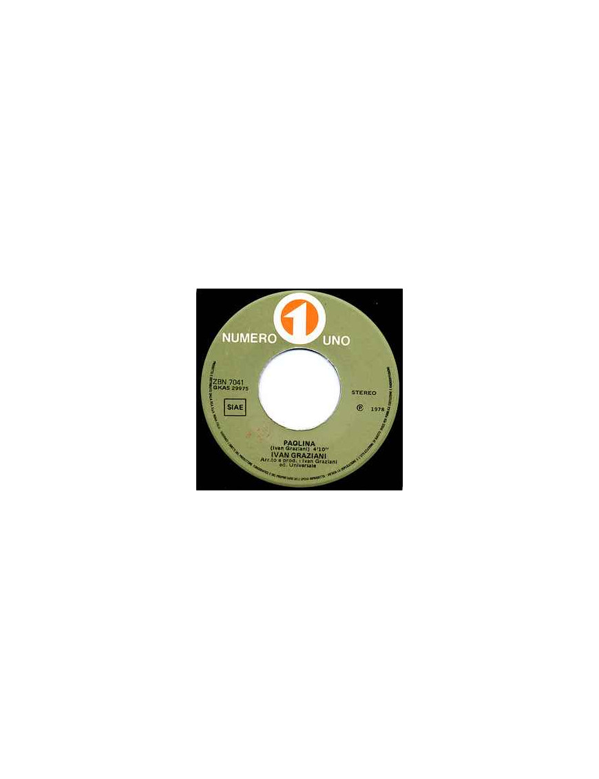 Paolina [Ivan Graziani] - Vinyle 7", 45 tours, stéréo