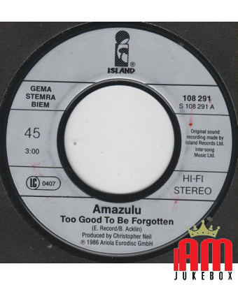 Too Good To Be Forgotten [Amazulu] - Vinyl 7", 45 RPM, Single, Stereo [product.brand] 1 - Shop I'm Jukebox 
