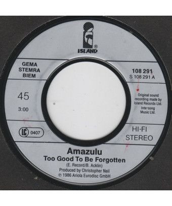 Too Good To Be Forgotten [Amazulu] - Vinyl 7", 45 RPM, Single, Stereo [product.brand] 1 - Shop I'm Jukebox 