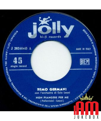 Non Piangere Per Me La Testa Nel Sacco [Remo Germani] - Vinyl 7", 45 RPM [product.brand] 1 - Shop I'm Jukebox 