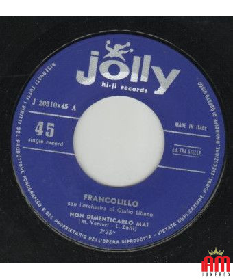 Non Dimenticarlo Mai Non Sbattere La Porta [Franco Lillo] - Vinyl 7", 45 RPM [product.brand] 1 - Shop I'm Jukebox 