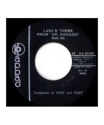 Quel Mazzolin Di Fiori   Lara's Theme From "Dr. Zhivago" [Tony And Tony] - Vinyl 7", 45 RPM