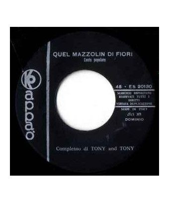 Quel Mazzolin Di Fiori Lara's Theme From "Dr. Zhivago" [Tony And Tony] - Vinyl 7", 45 RPM [product.brand] 1 - Shop I'm Jukebox 