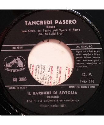 Barbiere Di Siviglia - "La Calunnia"   Sonnambula - "Vi Ravviso O Luoghi Ameni" [Tancredi Pasero,...] - Vinyl 7", 45 RPM