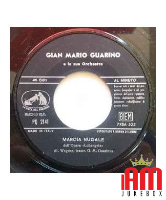 Marcia Nuziale [Gian Mario Guarino E La Sua Orchestra] - Vinyl 7", 45 RPM [product.brand] 1 - Shop I'm Jukebox 