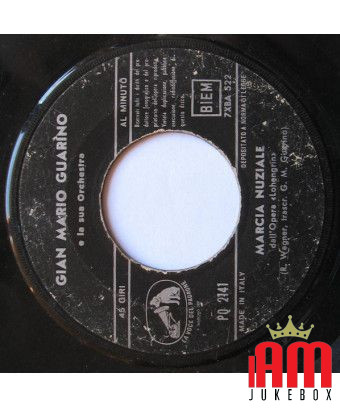 Marcia Nuziale [Gian Mario Guarino E La Sua Orchestra] - Vinyl 7", 45 RPM [product.brand] 1 - Shop I'm Jukebox 