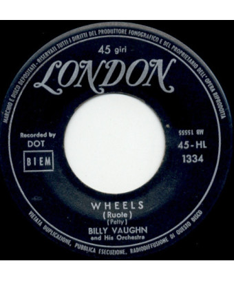 Wheels (Ruote)   Orange Blossom Special [Billy Vaughn And His Orchestra] - Vinyl 7", 45 RPM